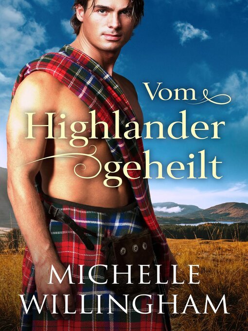 Title details for Vom Highlander geheilt by Michelle Willingham - Available